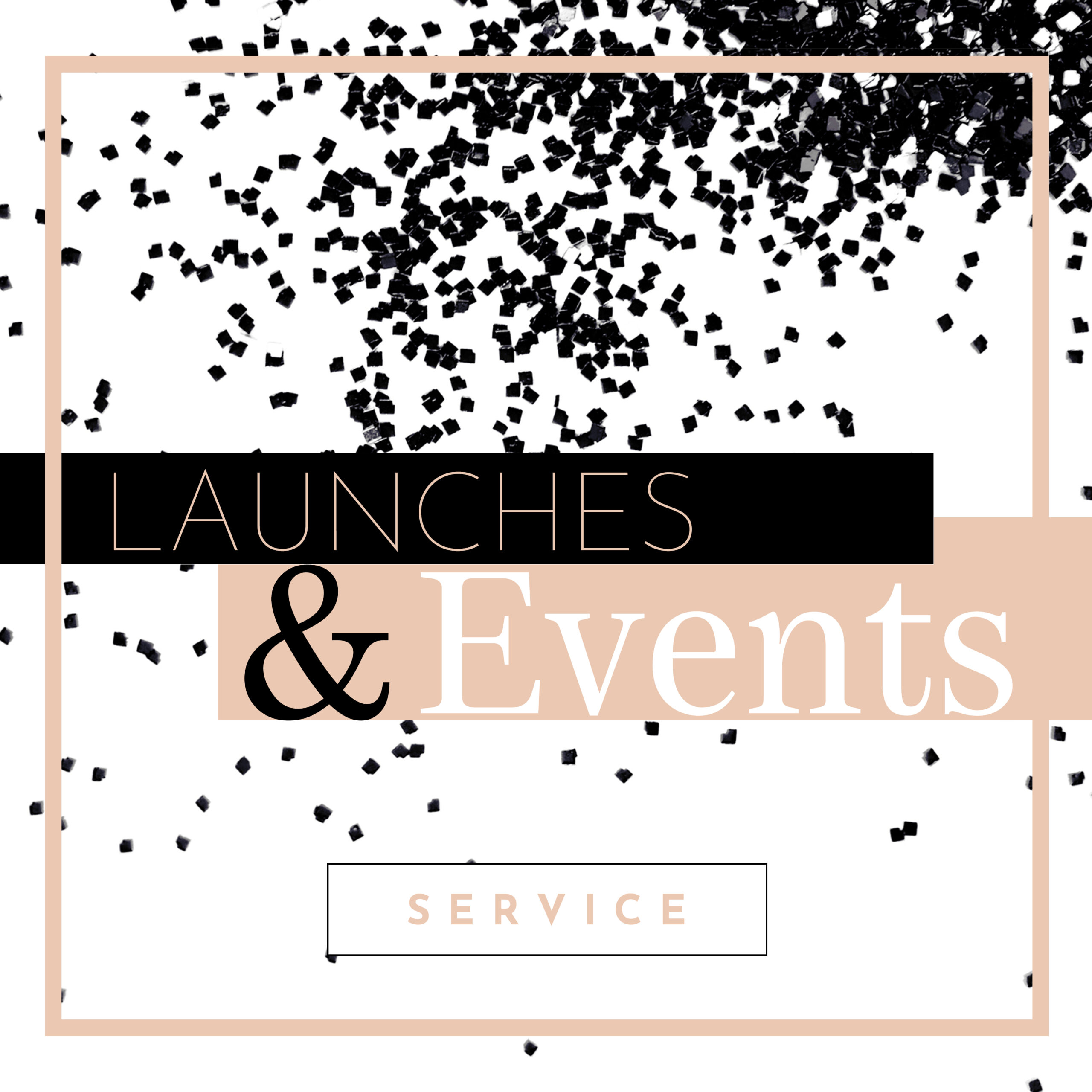 launches & Events